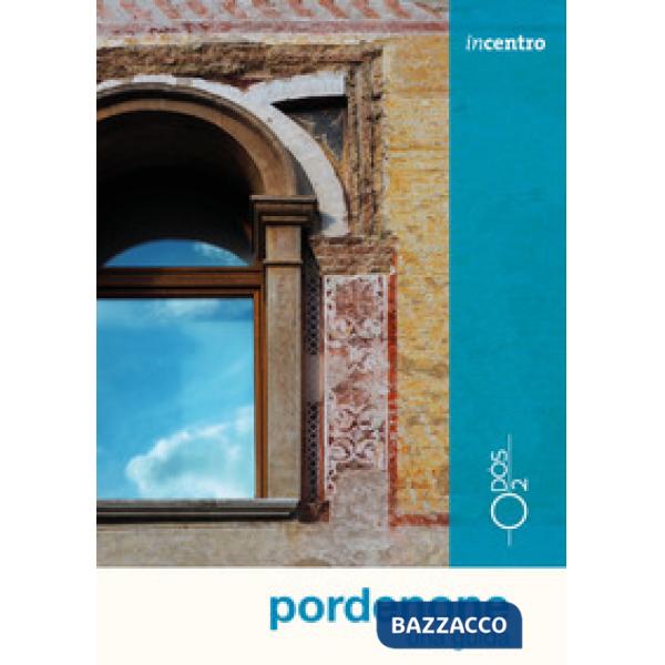 Pordenone. Una guida