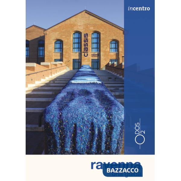 Ravenna. Una guida