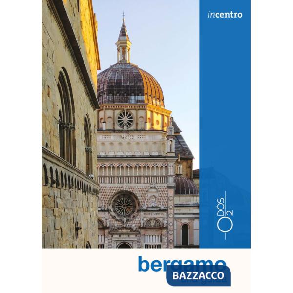 Bergamo. Una guida. Con mappa
