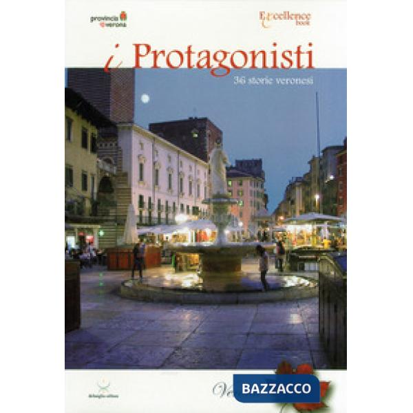 Protagonisti. Verona, autunno 2009) (I)