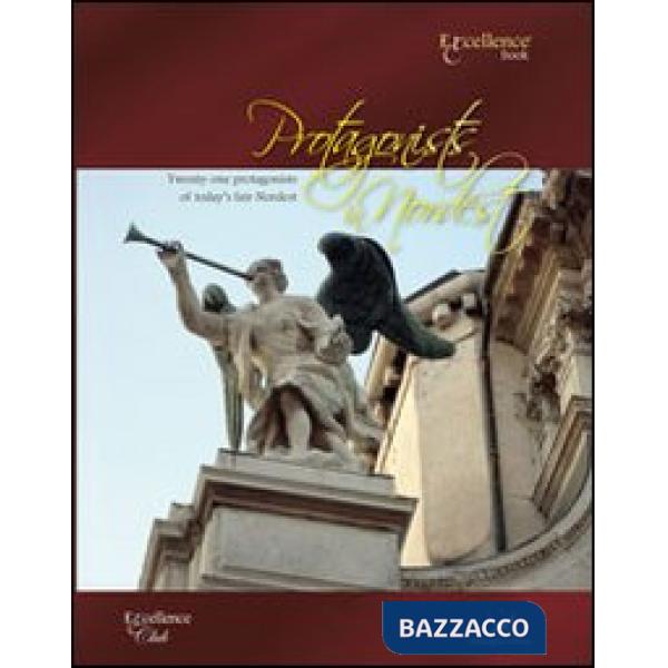 Protagonists in Nordest 2012. Twenty-one protagonists of today's fair Nordest. E