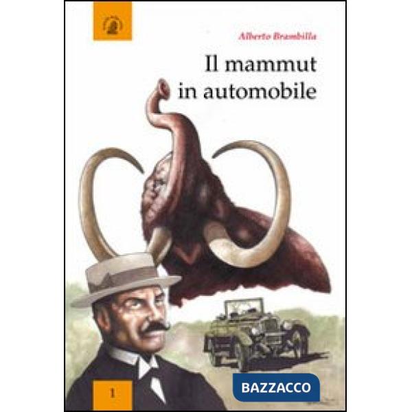 Mammut in automobile. Corpi macchine sfide nella vita e nella scrittura di Emili