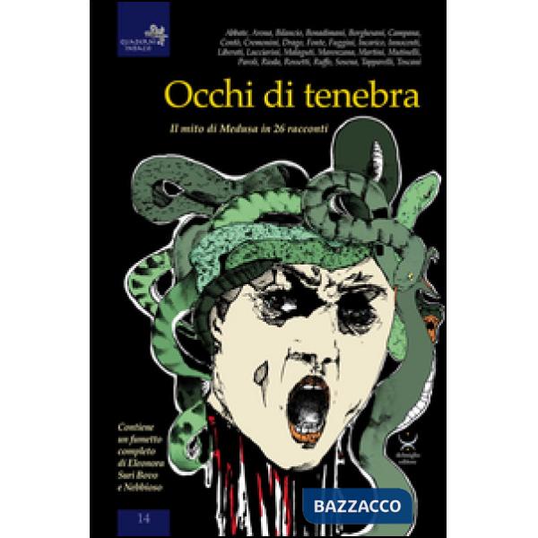 Occhi di tenebra. Il mito di medusa in 26 racconti