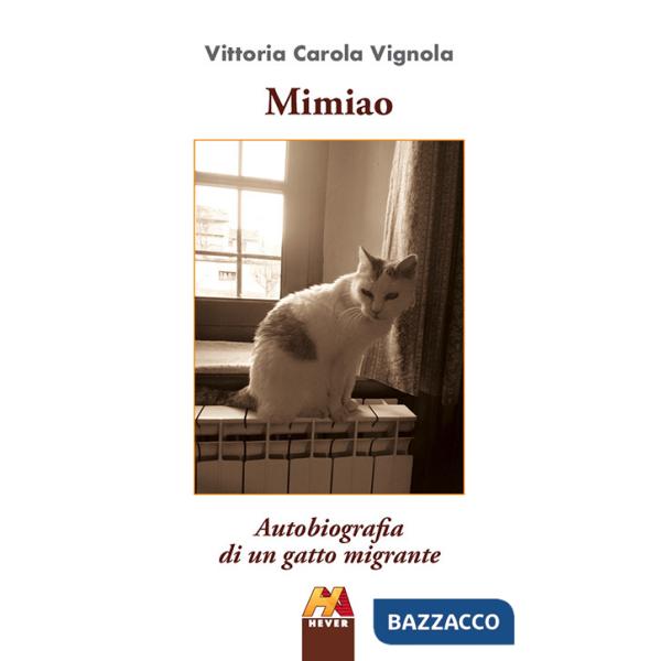 Mimiao. Autobiografia di un gatto migrante