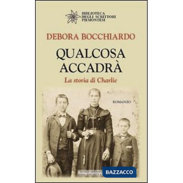 Qualcosa accadrà. La storia di Charlie