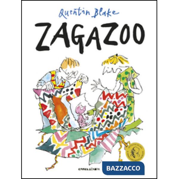 Zagazoo. Ediz. a colori