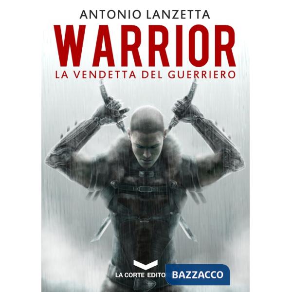 Warrior. La vendetta del guerriero