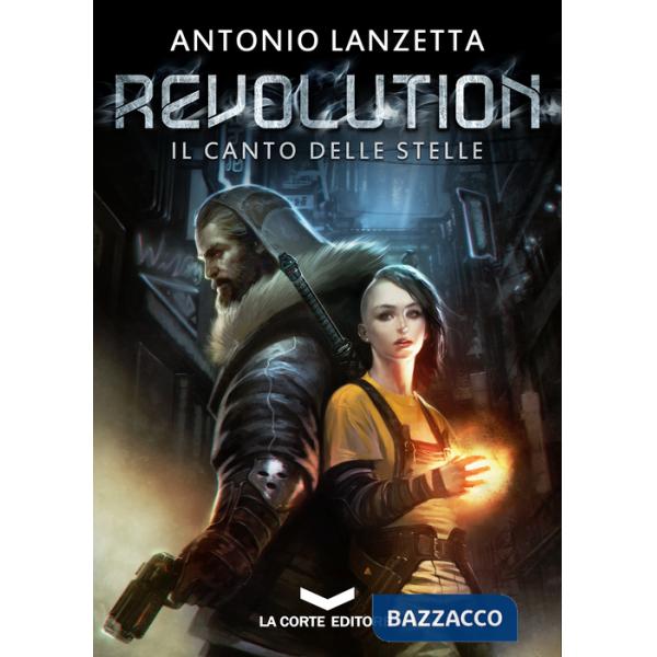 Revolution. Il canto delle stelle