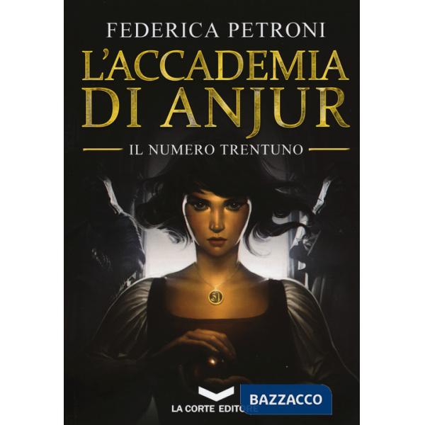 Accademia di Anjur. Il numero trentuno (L')