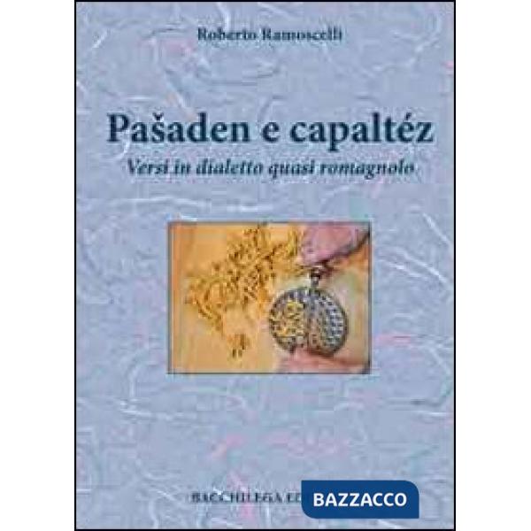 Paaaden e capaltéz. Versi in dialetto quasi romagnolo