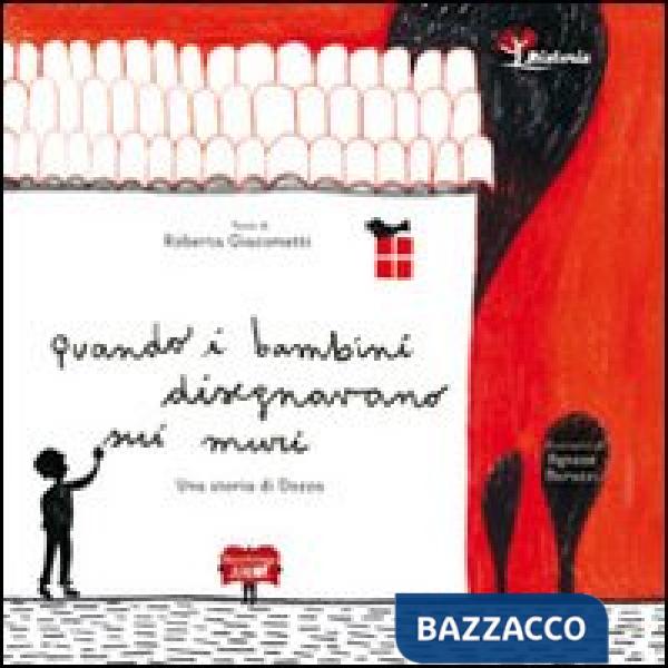 Quando i bambini disegnavano sui muri. Una storia di Dozza