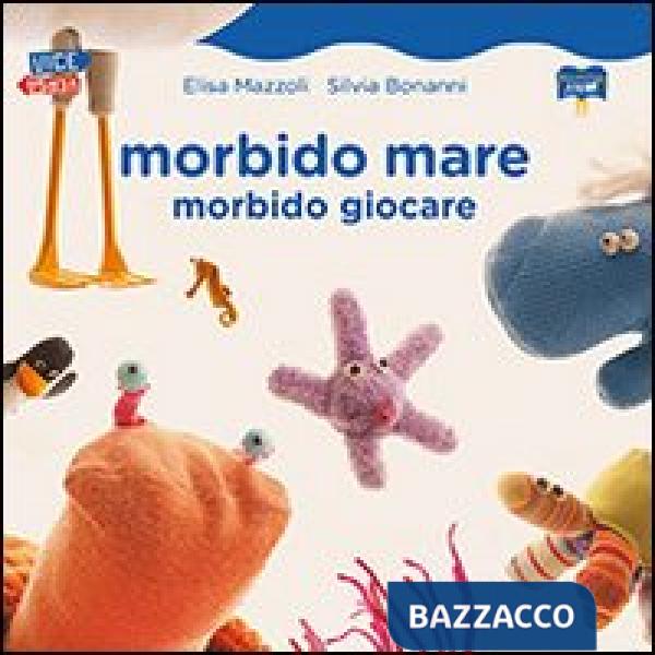 Morbido mare. Morbido giocare