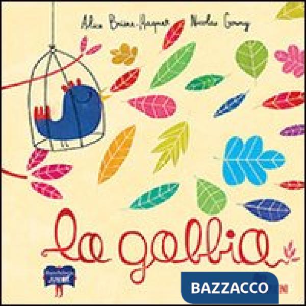 Gabbia. Ediz. illustrata (La)