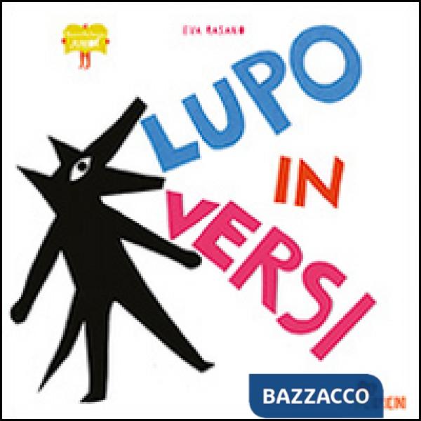 Lupo in versi. Ediz. illustrata