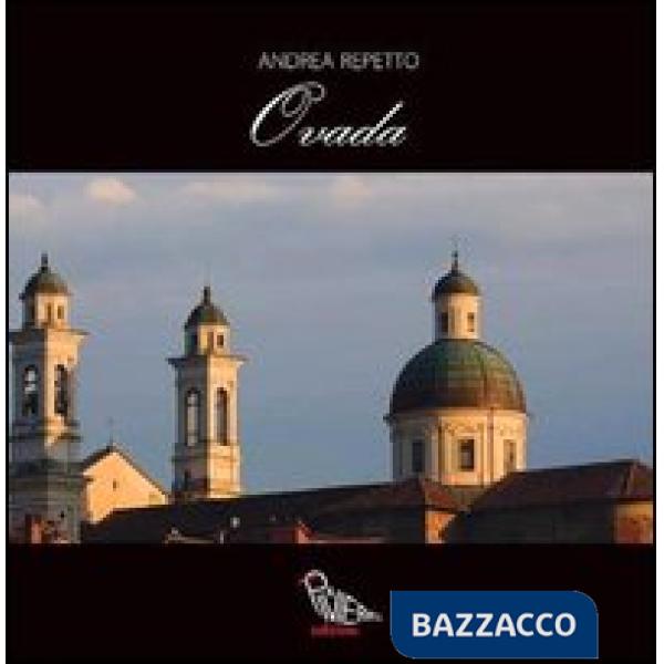 Ovada. Ediz. illustrata