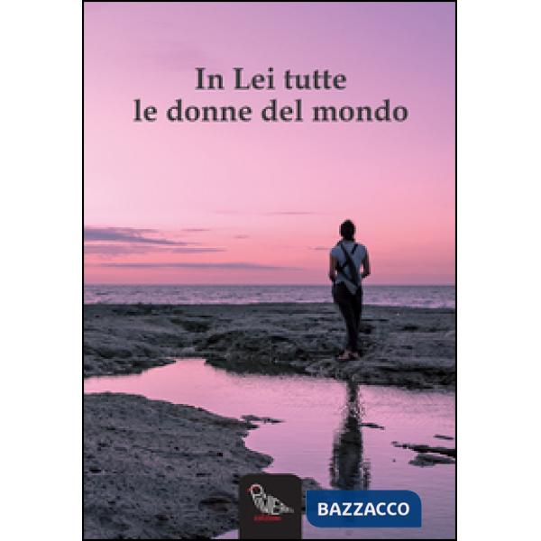 In lei tutte le donne del mondo