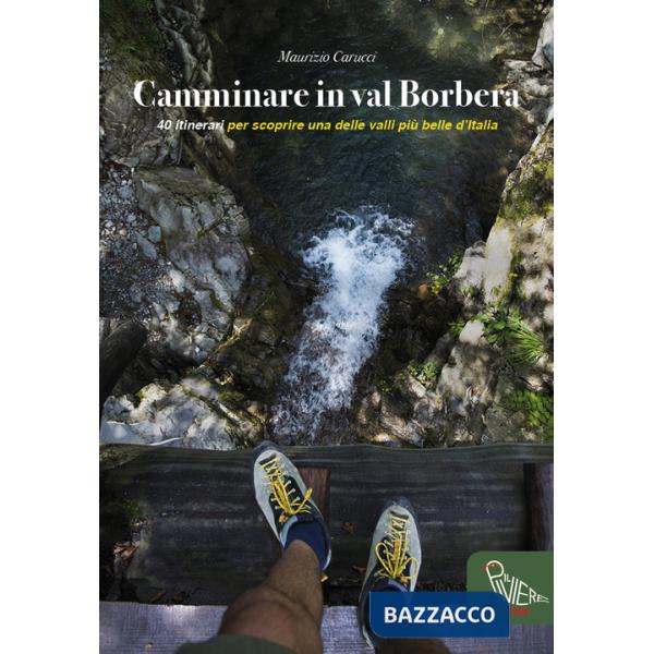 Camminare in Val Borbera. Ediz. italiana e inglese. Con Carta geografica
