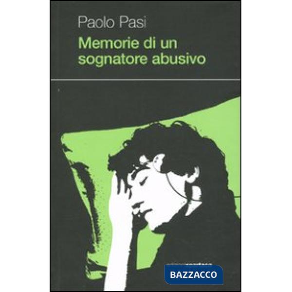 Memorie di un sognatore abusivo