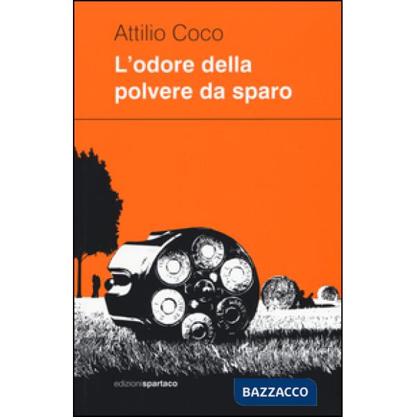 Odore della polvere da sparo (L')