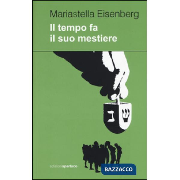 Tempo fa il suo mestiere (Il)