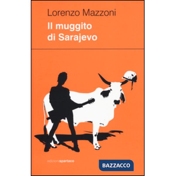 Muggito di Sarajevo (Il)