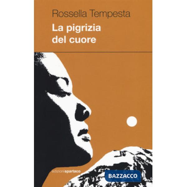 Pigrizia del cuore (La)