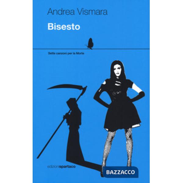 Bisesto. Sette canzoni per la morte