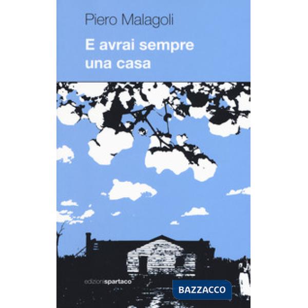 E avrai sempre una casa