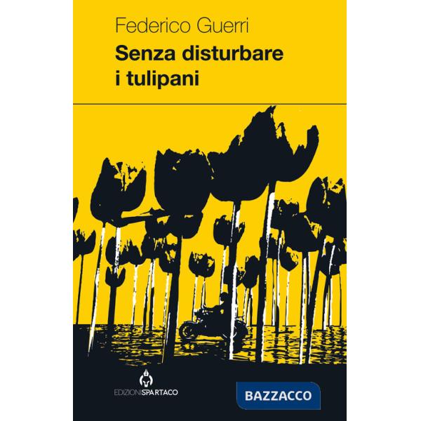 Senza disturbare i tulipani