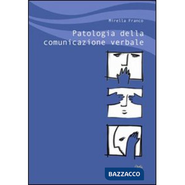 Patologia della comunicazione verbale