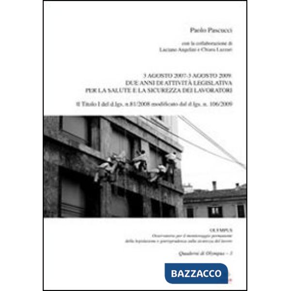 3 agosto 2007-3 agosto 2009. Due anni di attività legislativa per la salute e la
