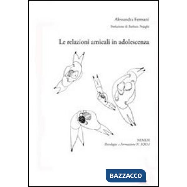 Relazioni amicali in adolescenza (Le)