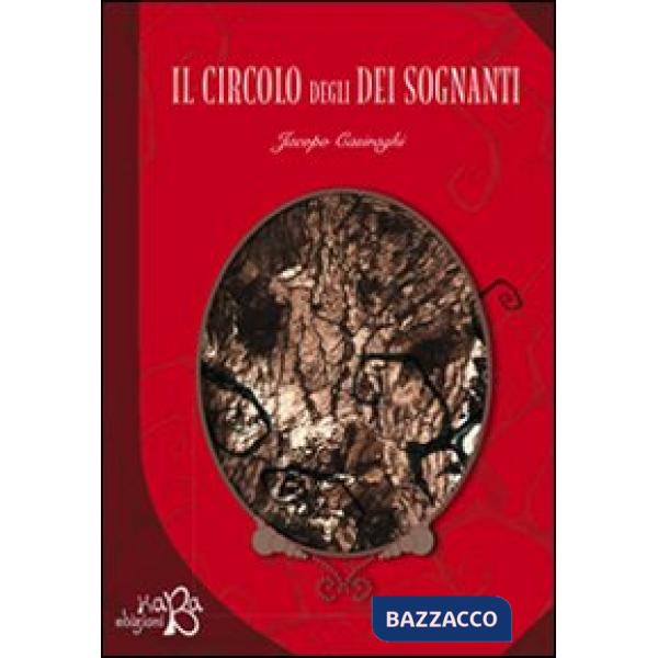 Circolo degli dei sognanti (Il)