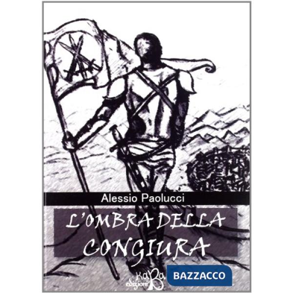 Ombra della congiura (L')