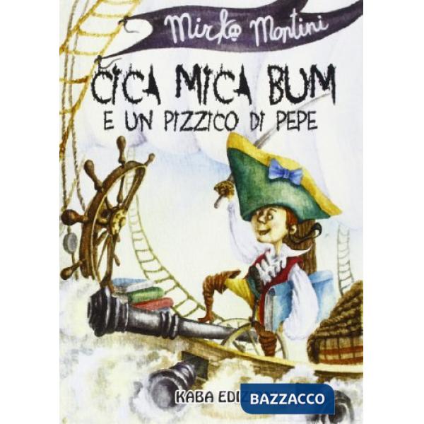 Cica mica bum e un pizzico di pepe