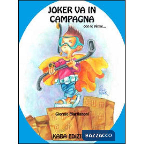 Joker va in campagna con le pinne...