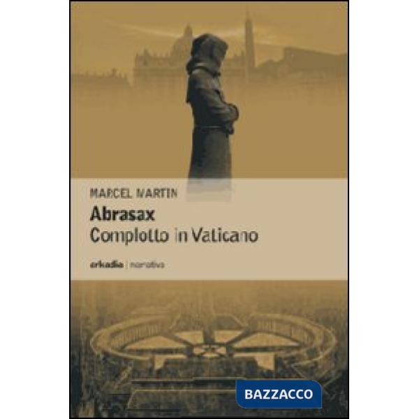 Abrasax. Complotto in Vaticano