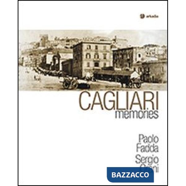 Cagliari memories. Ediz. illustrata