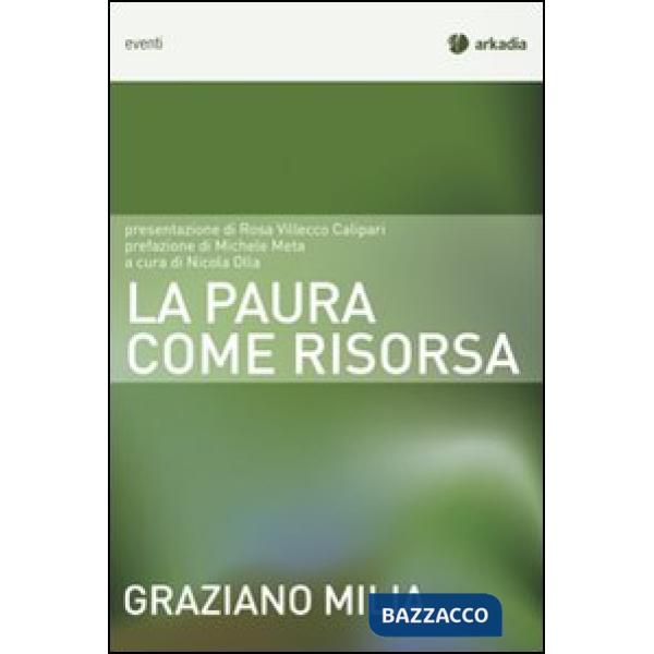 Paura come risorsa (La)