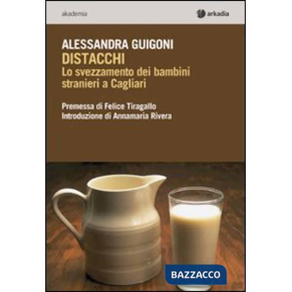 Distacchi. Lo svezzamento dei bambini stranieri a Cagliari