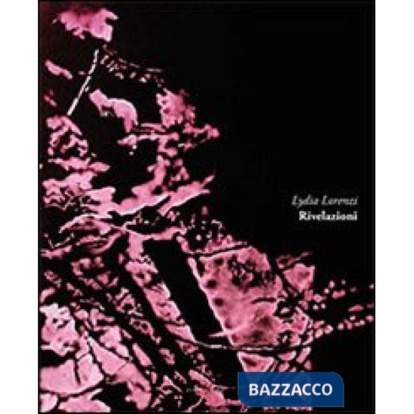 Rivelazioni. Ediz. illustrata