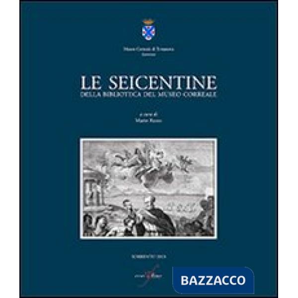 Seicentine della biblioteca del museo Correale (Le)