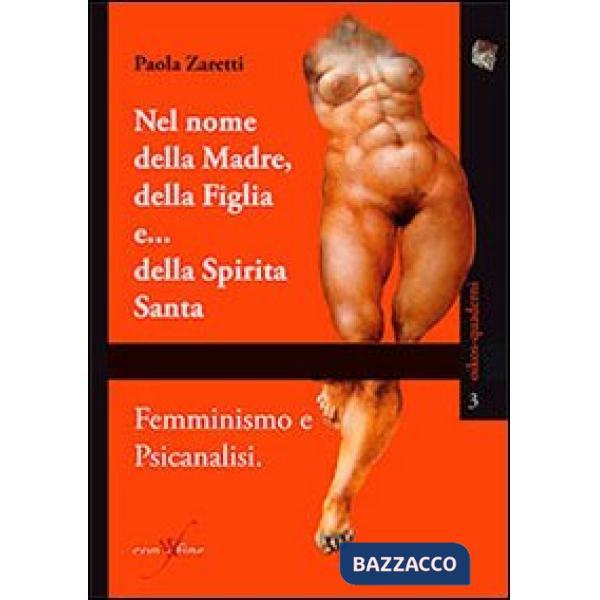 Nel nome della madre, della figlia e... della spirita santa