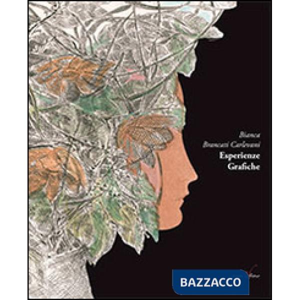 Esperienze grafiche. Ediz. illustrata