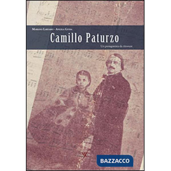 Camillo Paturzo. Un protagonista da ritrovare