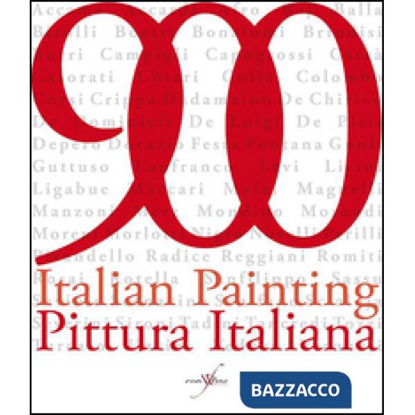 900. Pittura italiana-Italian painting. Ediz. bilingue