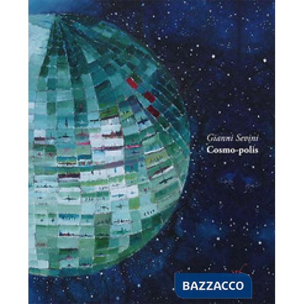 Cosmo-polis. Ediz. illustrata