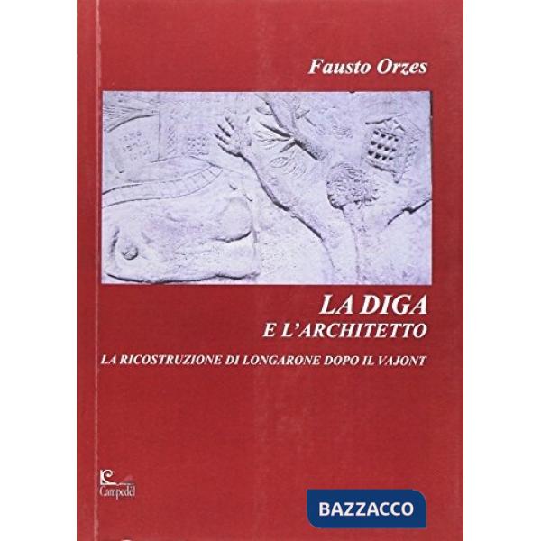 Diga E L'architetto