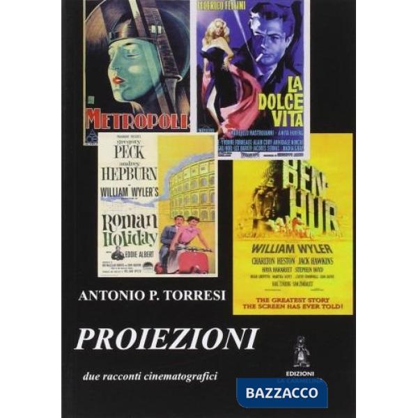 Proiezioni. Due racconti cinematografici