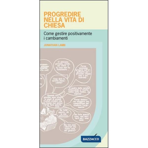 Progredire nella vita di chiesa. Come gestire positivamente i cambiamenti